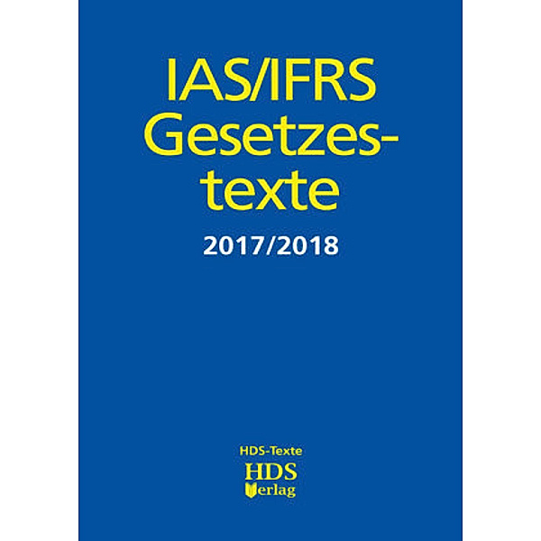 IAS/IFRS Gesetzestexte 2017/2018