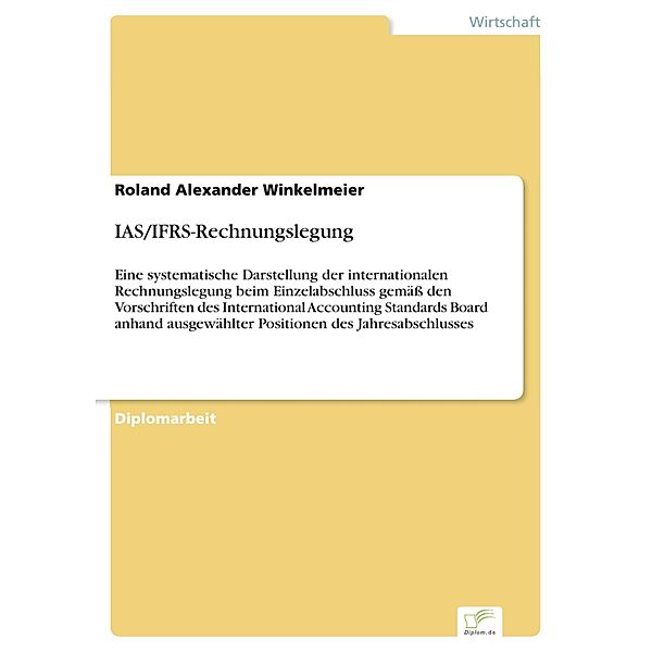 IAS/IFRS-Rechnungslegung, Roland Alexander Winkelmeier