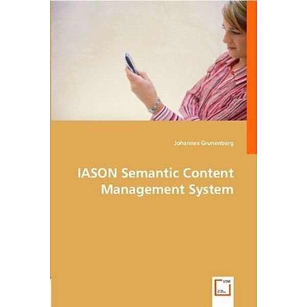 IASON Semantic Content Management System, Johannes Grunenberg
