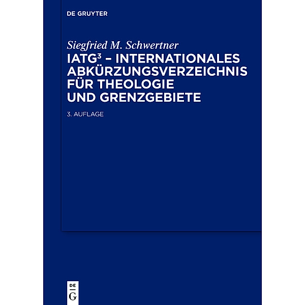 IATG, Internationales Abkürzungsverzeichnis für Theologie und Grenzgebiete