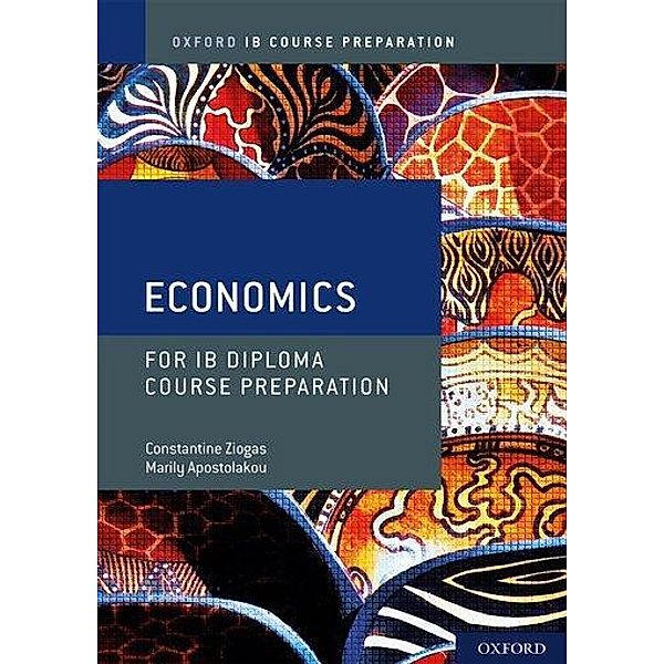 IB Course Preparation Economics Student Bk, Marily Apostolakou, Constantine Ziogas