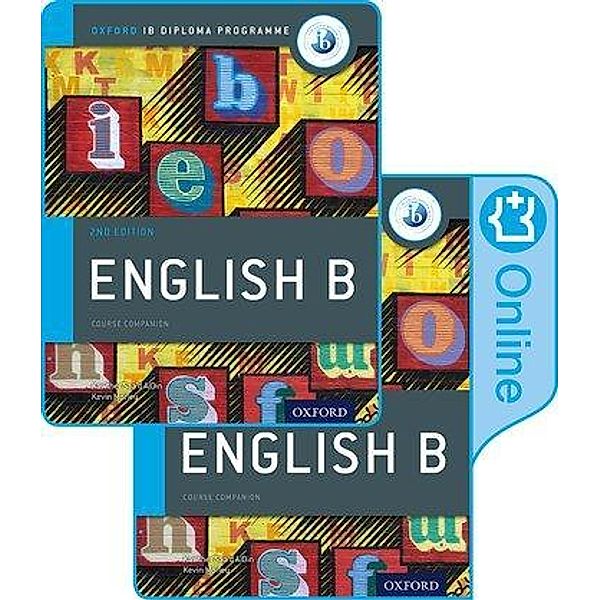 IB English B Course Book Pack: Oxford IB Diploma Programme (Print Course Book & Enhanced Online Course Book), Kevin Morley, Kawther Saa'D Aldin