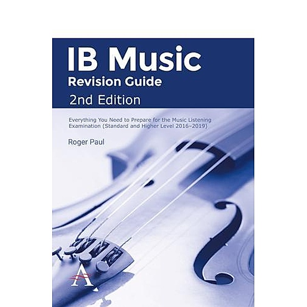 IB Music Revision Guide 2nd Edition, Roger Paul