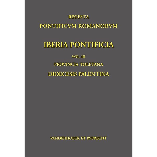 Iberia Pontificia. Vol. III: Provincia Toletana