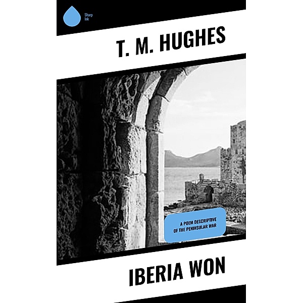 Iberia Won, T. M. Hughes