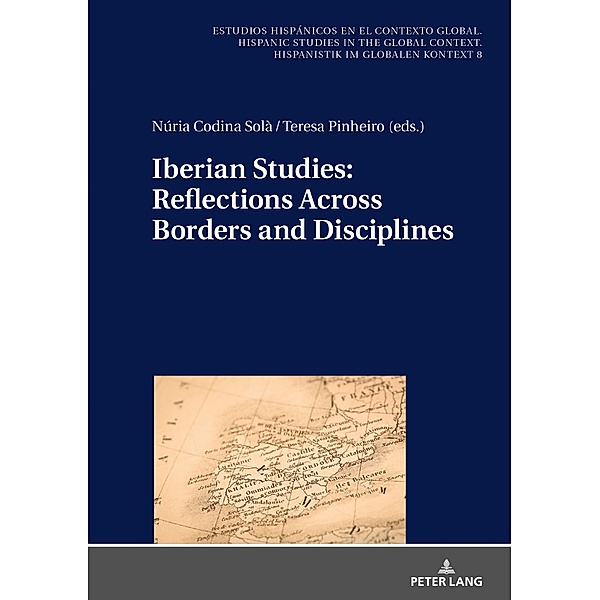 Iberian Studies: Reflections Across Borders and Disciplines