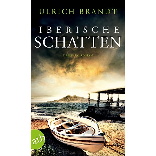 Iberische Schatten / Dolf Tschirner Bd.2, Ulrich Brandt