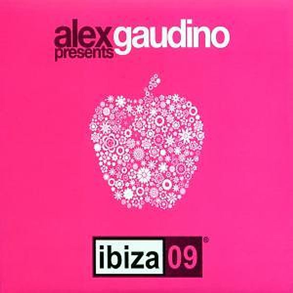 Ibiza 09, Various, Alex Pres. Gaudino