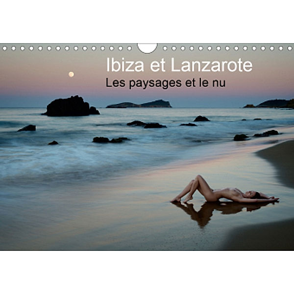 Ibiza et Lanzarote - Les paysages et le nu (Calendrier mural 2021 DIN A4 horizontal), Martin Zurmühle