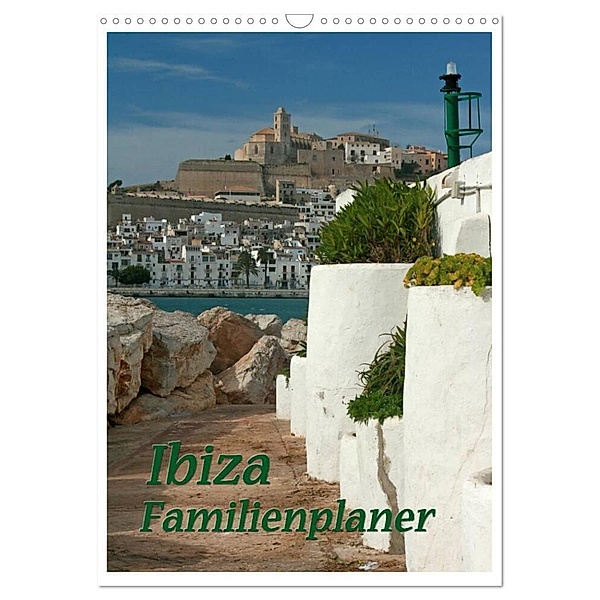 Ibiza / Familienplaner (Wandkalender 2024 DIN A3 hoch), CALVENDO Monatskalender, Antje Lindert-Rottke