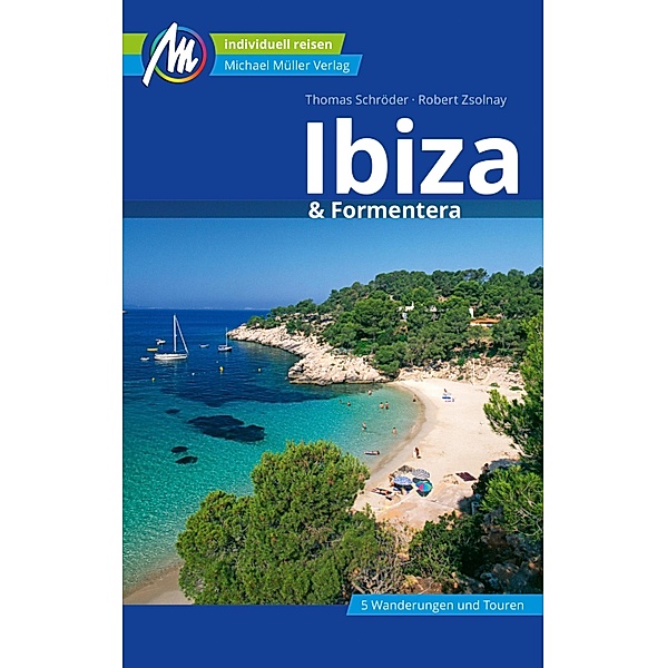 Ibiza & Formentera Reiseführer Michael Müller Verlag / MM-Reiseführer, Thomas Schröder