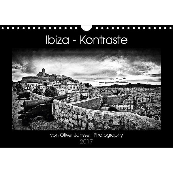 Ibiza - Kontraste (Wandkalender 2017 DIN A4 quer), Oliver Janssen