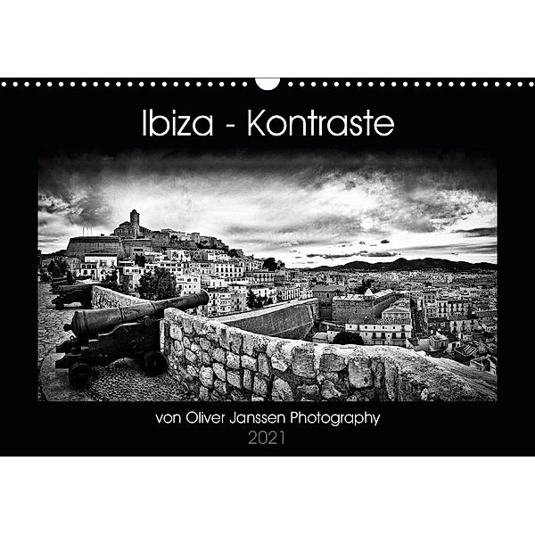 Ibiza - Kontraste (Wandkalender 2021 DIN A3 quer), Oliver Janssen