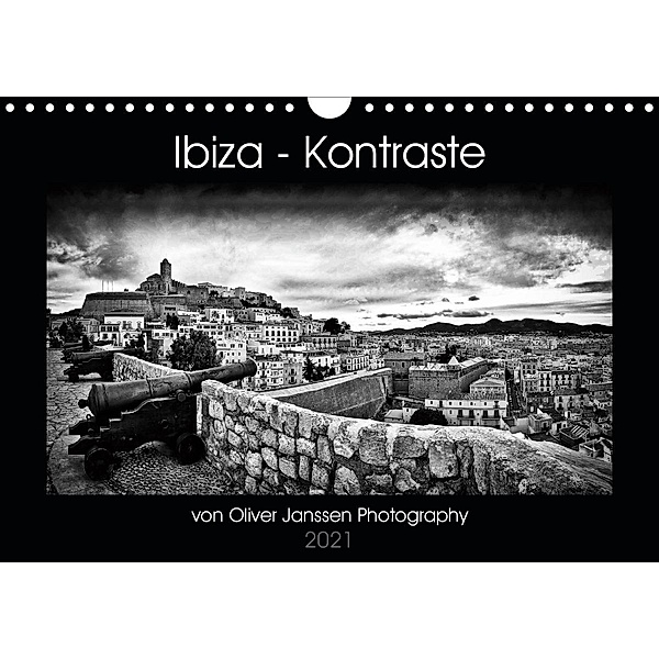 Ibiza - Kontraste (Wandkalender 2021 DIN A4 quer), Oliver Janssen