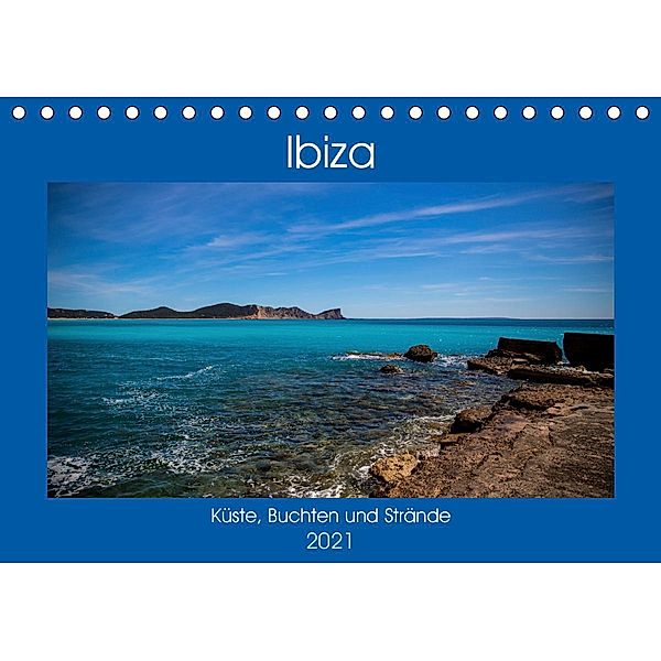 Ibiza Küste, Buchten und Strände (Tischkalender 2021 DIN A5 quer), Alexander Wolff