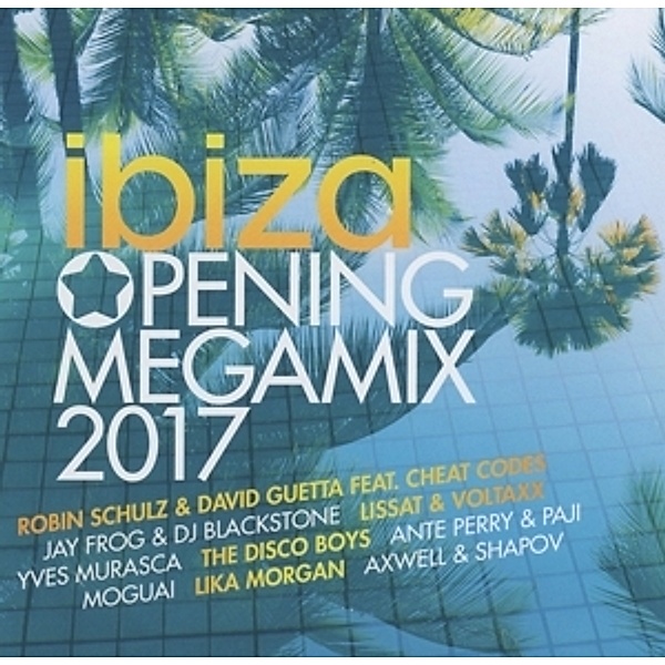 Ibiza Opening Megamix 2017, Diverse Interpreten