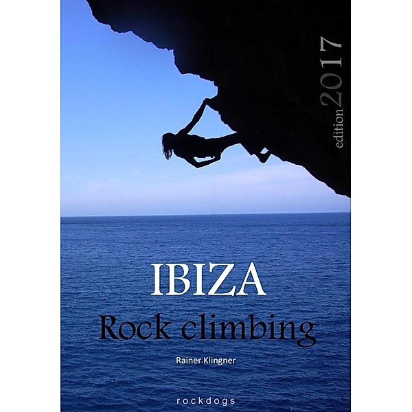 Ibiza Rockclimbing, Rainer Klingner