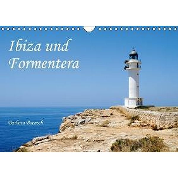 Ibiza und Formentera (Wandkalender 2016 DIN A4 quer), Barbara Boensch