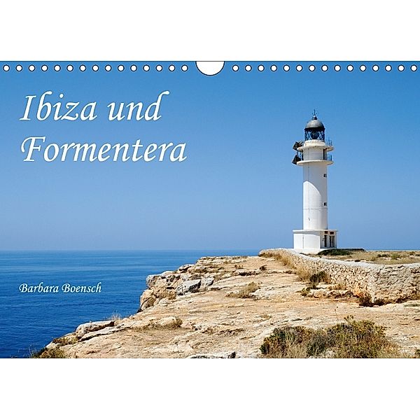Ibiza und Formentera (Wandkalender 2018 DIN A4 quer), Barbara Boensch