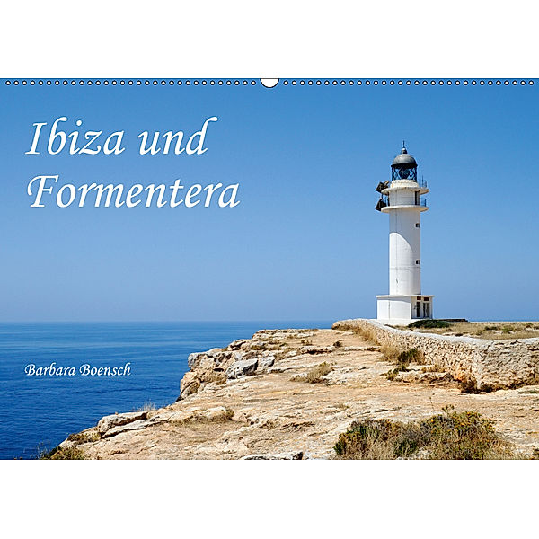 Ibiza und Formentera (Wandkalender 2019 DIN A2 quer), Barbara Boensch