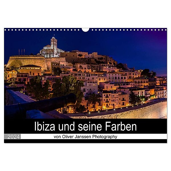 Ibiza und seine Farben (Wandkalender 2024 DIN A3 quer), CALVENDO Monatskalender, Oliver Janssen