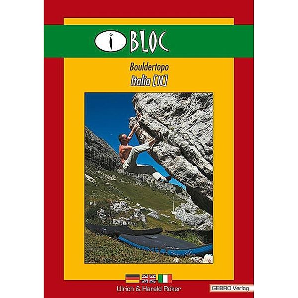 iBloc Bouldertopo Italia, Harald Röker, Ulrich Röker