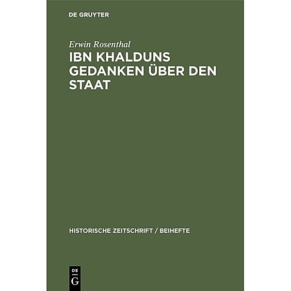 IBN Khalduns Gedanken über den Staat, Erwin Rosenthal