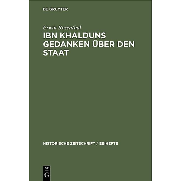 IBN Khalduns Gedanken über den Staat / Jahrbuch des Dokumentationsarchivs des österreichischen Widerstandes, Erwin Rosenthal