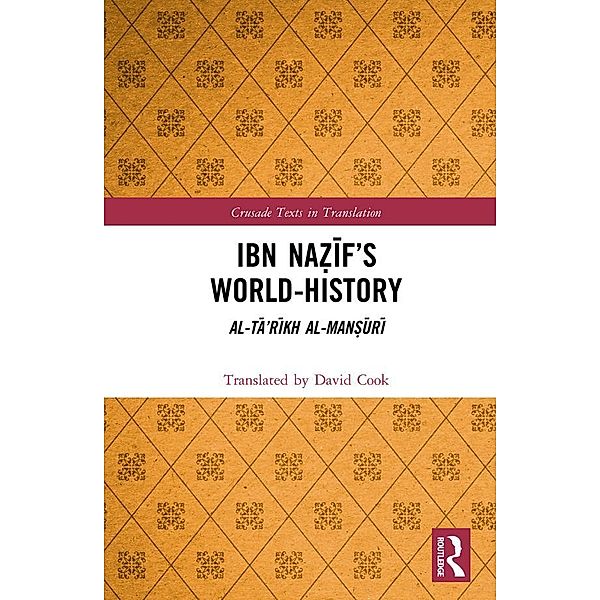 Ibn Na¿if's World-History, David Cook