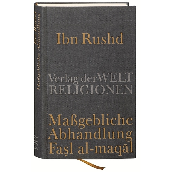 Ibn Rushd, Maßgebliche Abhandlung - Fasl al-maqal, IbnRushd