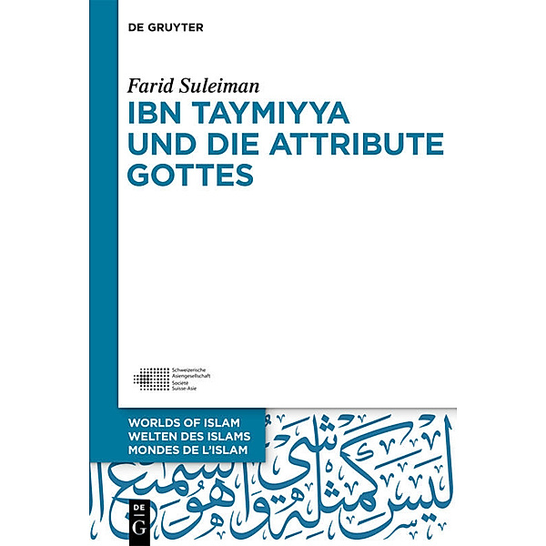 Ibn Taymiyya und die Attribute Gottes, Farid Suleiman