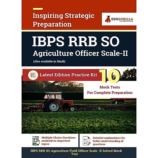 IBPS RRB SO Argiculture Exam 2021 | Field Officer Scale II | 10 Full-length Mock tests (Solved) | Complete Preparation Kit for Specialist Officer | 2021 Edition, EduGorilla Prep Experts