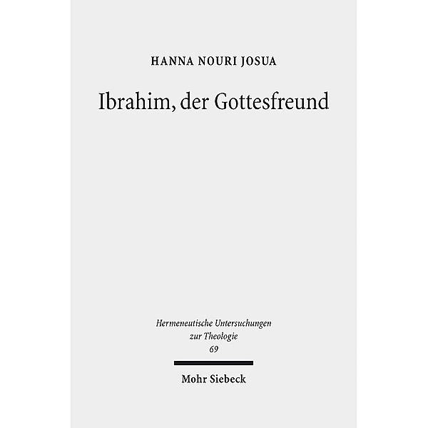 Ibrahim, der Gottesfreund, Hanna Nouri Josua