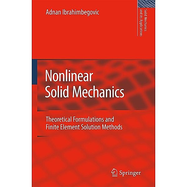 Ibrahimbegovic, A: Nonlinear Solid Mechanics, Adnan Ibrahimbegovic