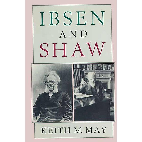 Ibsen and Shaw, Keith M May