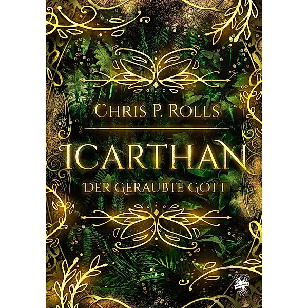 Icarthan - Der geraubte Gott, Chris P. Rolls