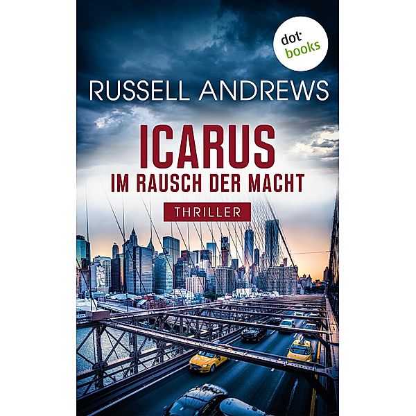 Icarus - Im Rausch der Macht, Russell Andrews