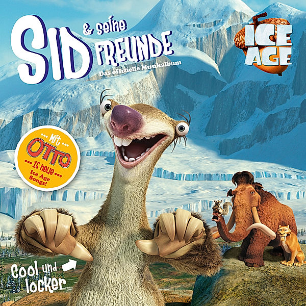 Ice Age - Cool und locker - Das offizielle Musikalbum, Sid & seine Freunde