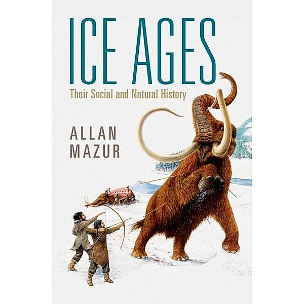 Ice Ages, Allan Mazur