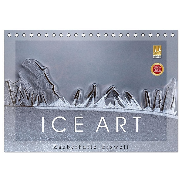 ICE ART - Zauberhafte Eiswelt (Tischkalender 2024 DIN A5 quer), CALVENDO Monatskalender, Reiner Pechmann