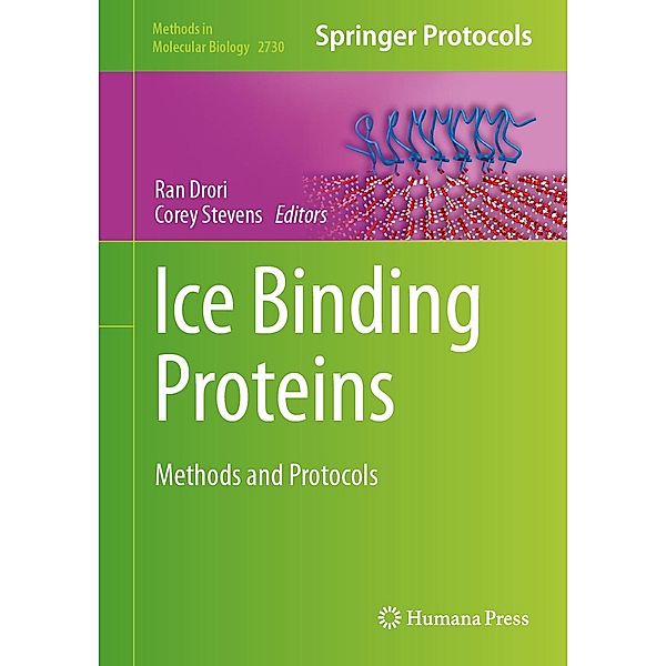 Ice Binding Proteins / Methods in Molecular Biology Bd.2730