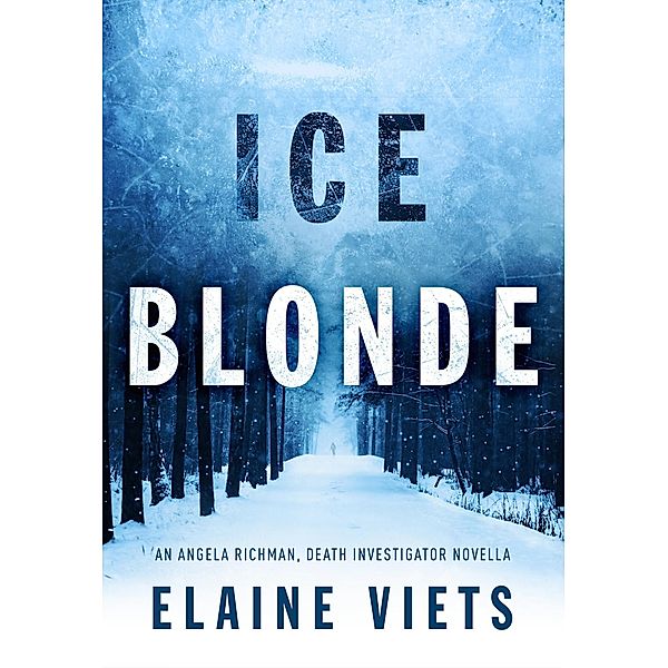 Ice Blonde, Elaine Viets