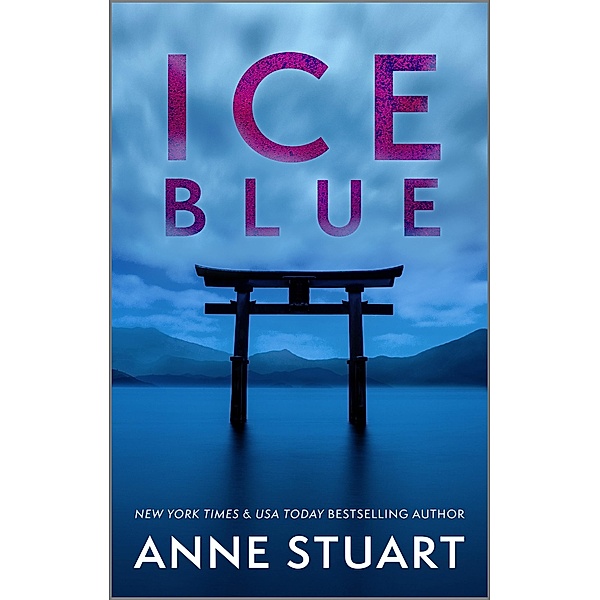 Ice Blue / The Ice Series Bd.3, Anne Stuart