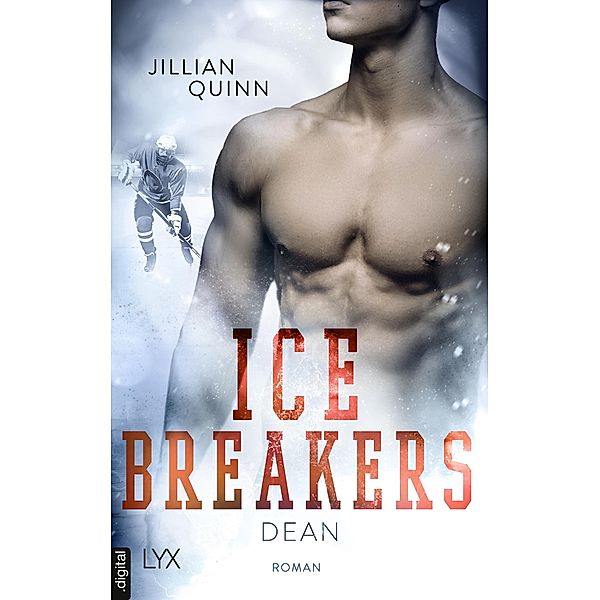 Ice Breakers - Dean / Ice Breakers Bd.6, Jillian Quinn