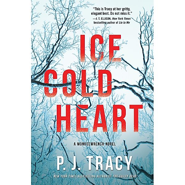 Ice Cold Heart / A Monkeewrench Novel Bd.10, P. J. Tracy