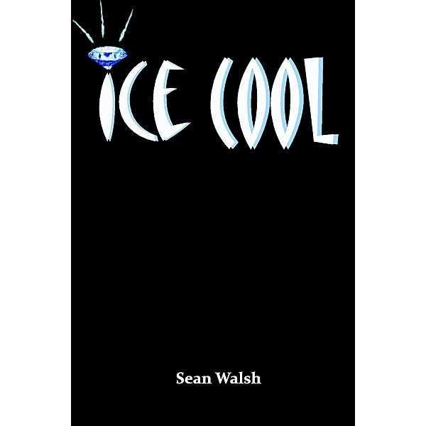 Ice Cool, Sean Walsh