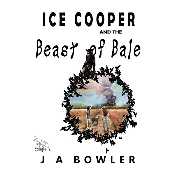 Ice Cooper and the Beast of Bale, J A Bowler