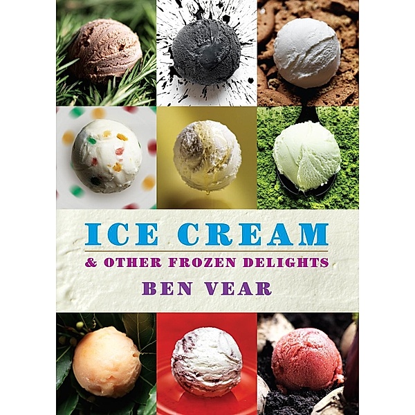 Ice Cream, Benjamin Vear