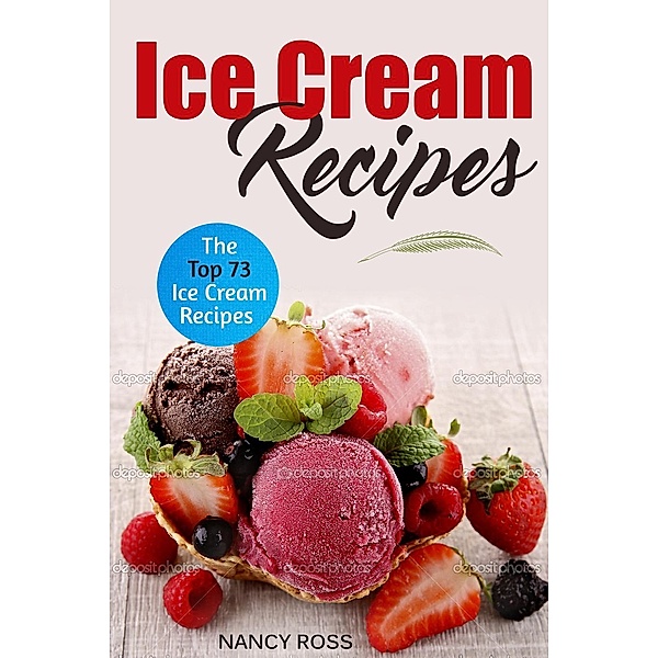 Ice Cream Recipes, Nancy Ross
