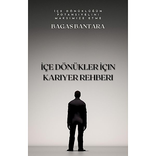 Içe Dönükler Için Kariyer Rehberi, Bagas Bantara